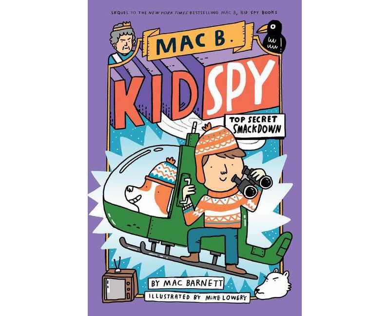 Top-secret Smackdown -  (Mac B., Kid Spy) by Mac Barnett (Hardcover)