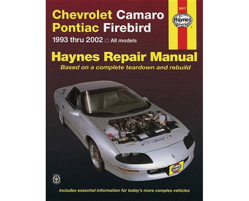 Chevrolet Camaro & Pontiac Firebird 1993 Thru 2002 Haynes Repair Manual - by  John Haynes (Paperback)