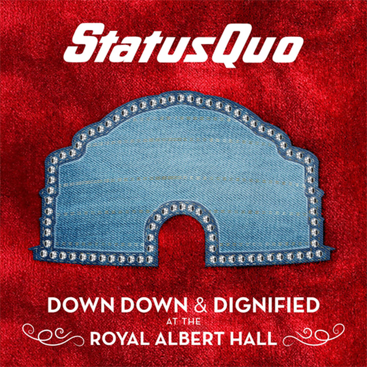 Status Quo Down Down & Dignified at The Royal Albert Hall 2LP (Vinyl)