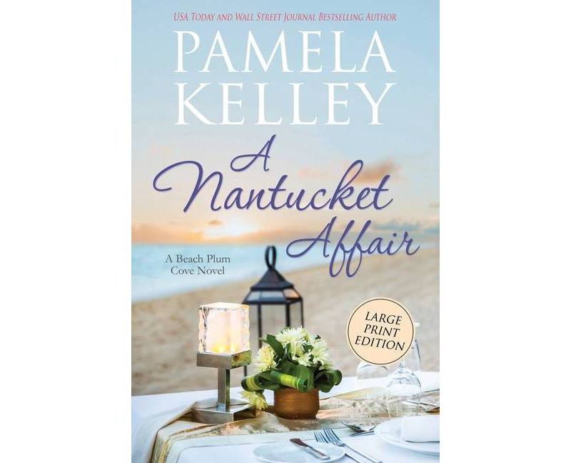 A Nantucket Affair - Large Print by  Pamela M Kelley (Paperback)