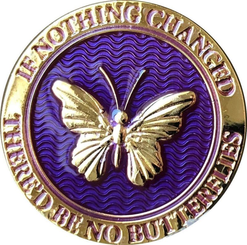 If Nothing Changed There'd Be No Butterflies Reflex Purple Gold Plated Medallion Butterfly Chip