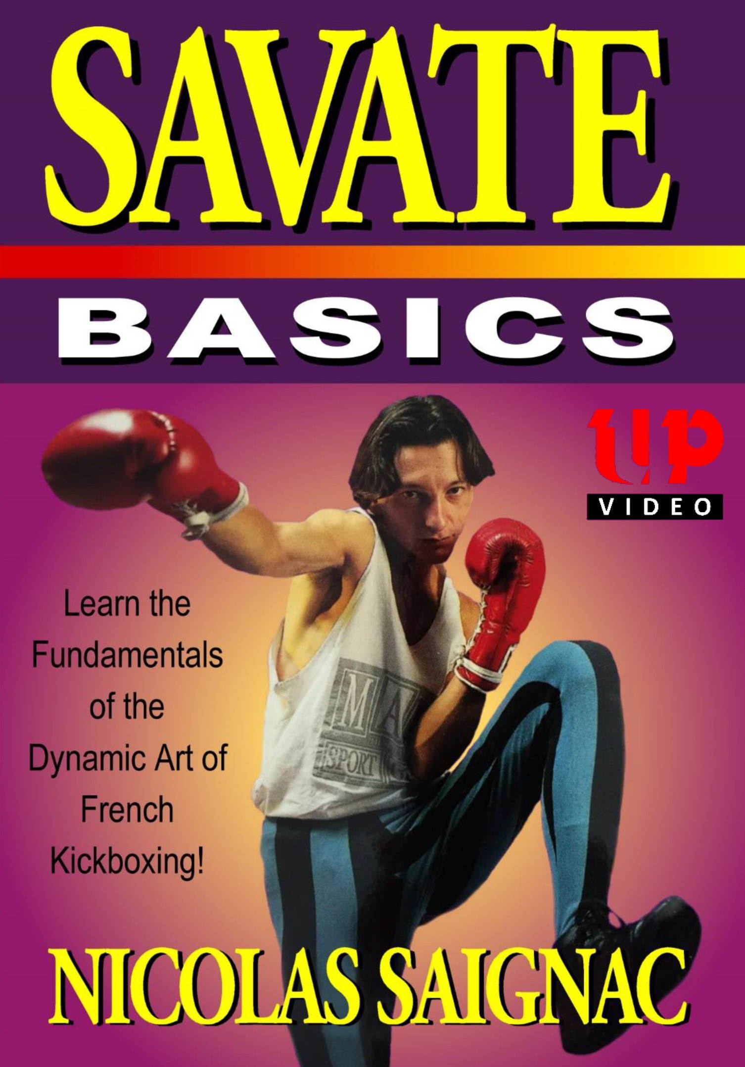 Savate #1 Basics of French Kickboxing DVD French Cup Champion Nicolas Saignac