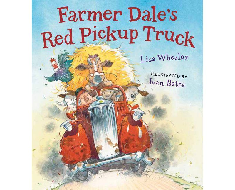 Farmer Dale's Red Pickup Truck by Lisa Wheeler (Board Book)