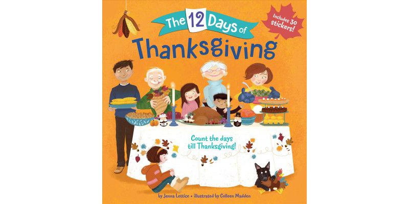 The 12 Days of Thanksgiving - by  Jenna Lettice (Paperback)