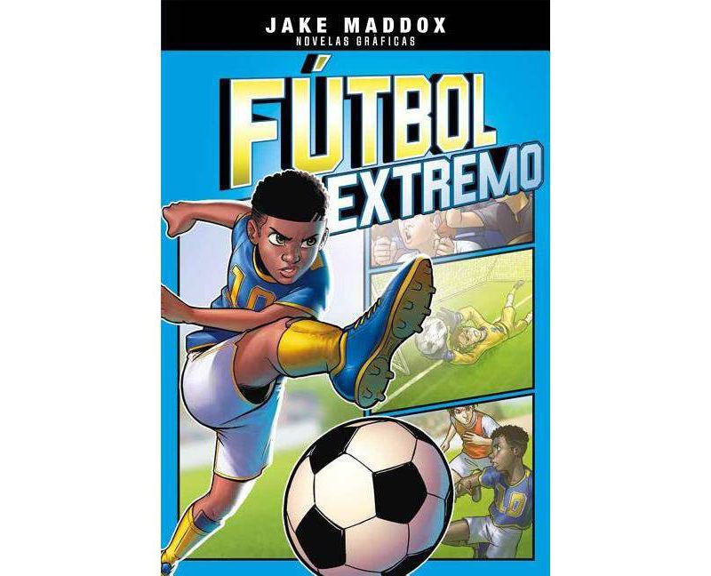 Futbol Extremo (Jake Maddox Novelas Graficas) - by Jake Maddox (Paperback)