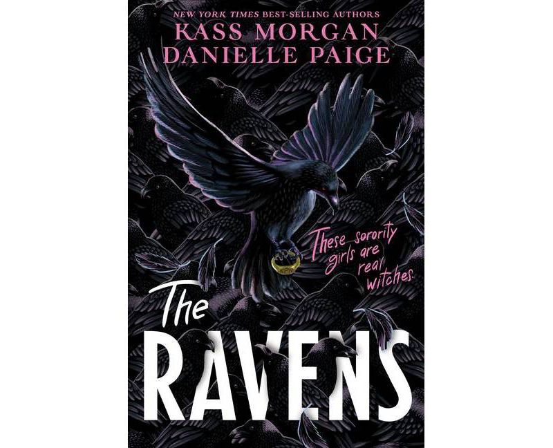 The Ravens - by Kass Morgan & Danielle Paige (Hardcover)
