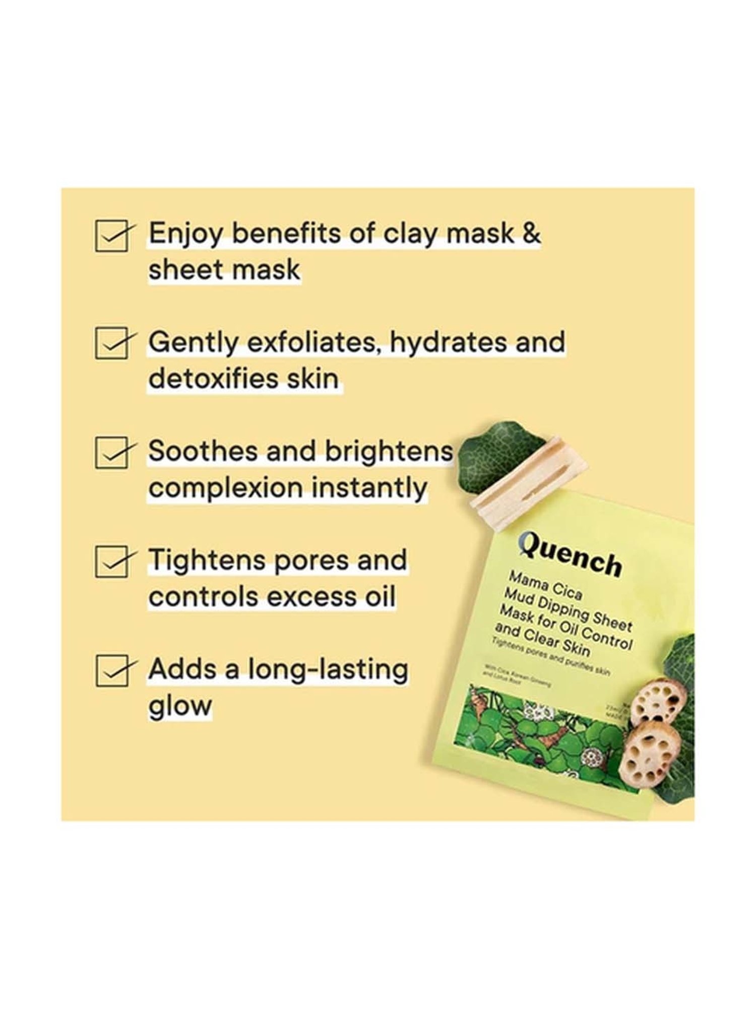 Quench Botanics Mama Cica Mud Dipping Sheet Mask for Oil Control & Clear Skin - 23 ml
