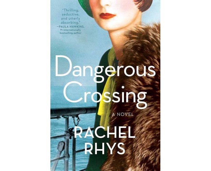 Dangerous Crossing -  Reprint by Rachel Rhys (Paperback)