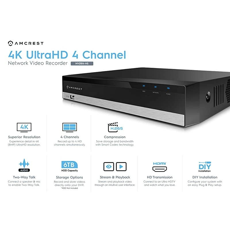 NV2104HS 4CH NVR 4K6MP5MP4MP3MP1080P Network Video Recorder 4Channels No PoE Ports Supports 4 x 4K IP Cameras HDD Not Included Supports up to 6TB Hard Drive No Builtin WiFi