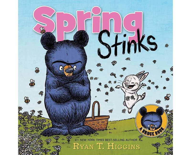 Spring Stinks - (Mother Bruce) by Ryan T Higgins (Hardcover)