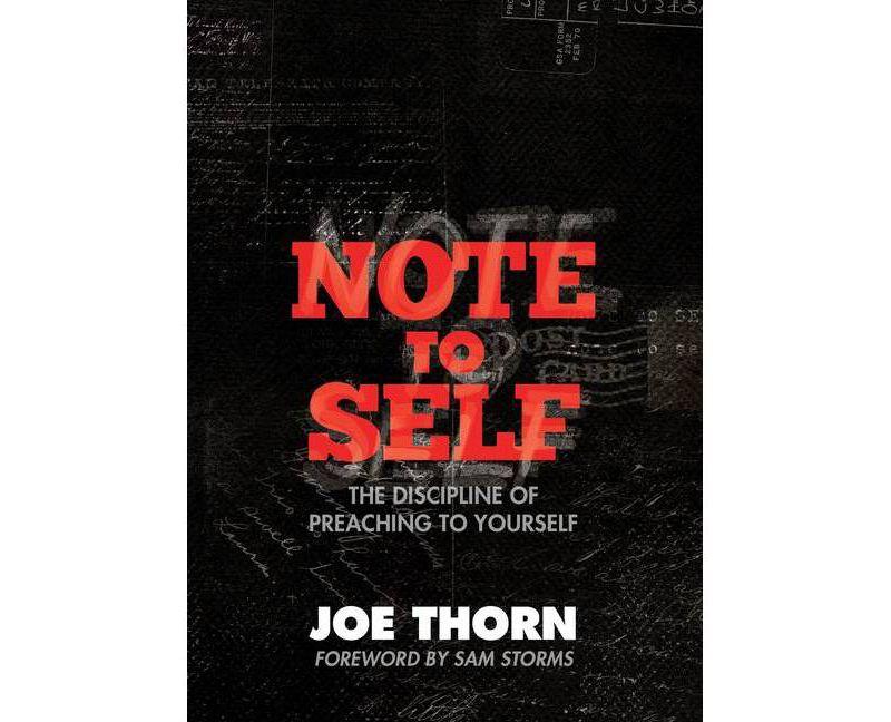 Note to Self - (Re: Lit Books) by  Joe Thorn (Paperback)