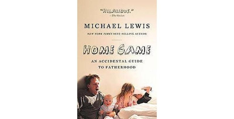 Home Game (Reprint) (Paperback) by Michael Lewis