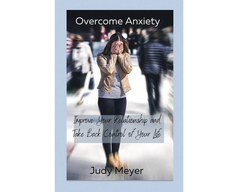Overcome Anxiety - (Paperback)