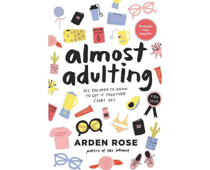 Almost Adulting - by  Arden Rose (Paperback)
