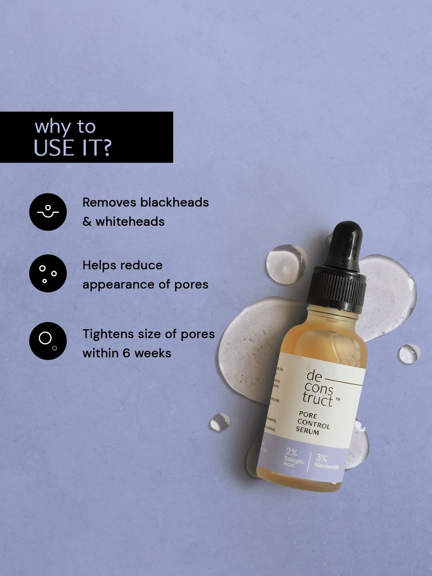 Deconstruct Pore Control Serum with 2% Salicylic Acid & 3% Niacinamide - 30 ml