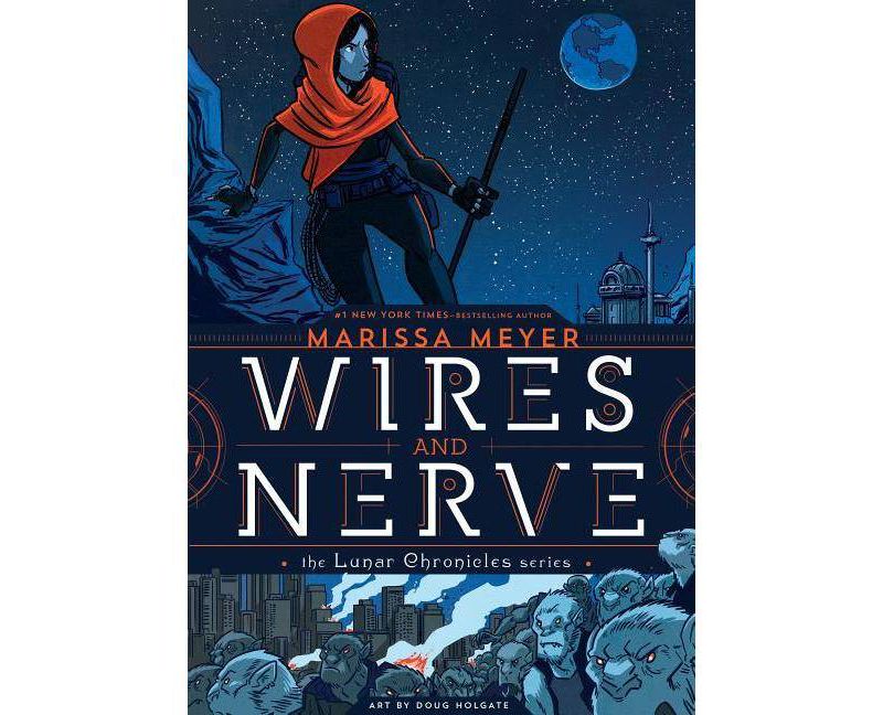 Wires and Nerve 1 (Hardcover) (Marissa Meyer)