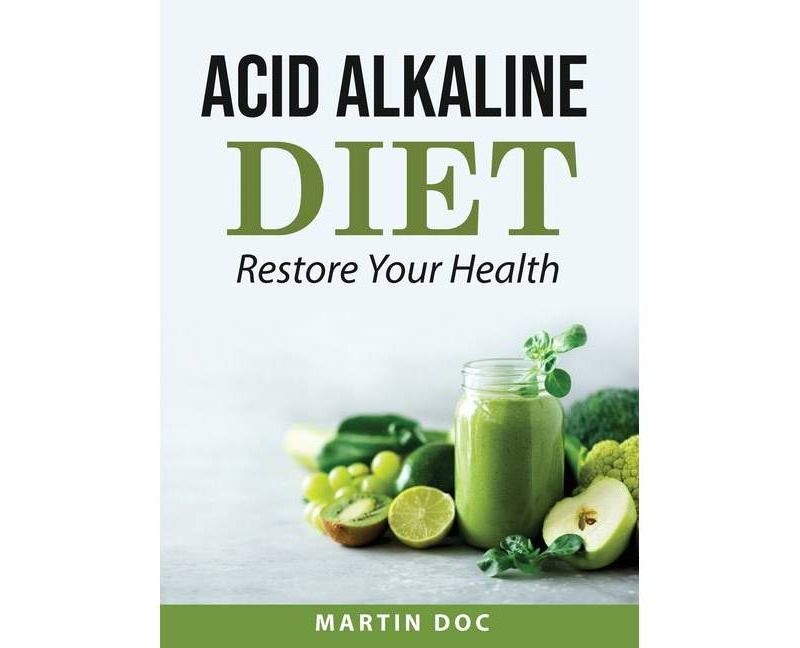 Acid Alkaline Diet - (Hardcover)