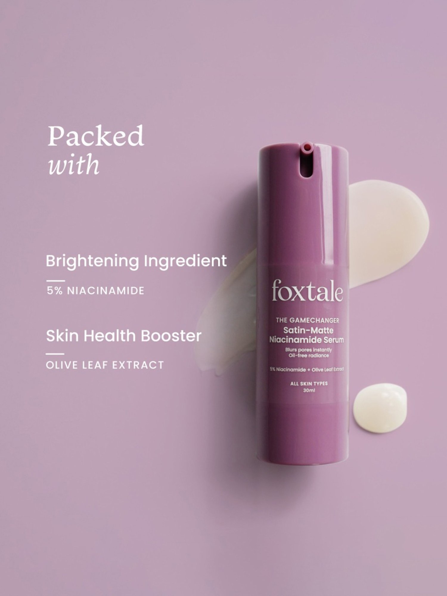Foxtale The Gamechanger Satin-Matte Niacinamide Serum - 30 ml