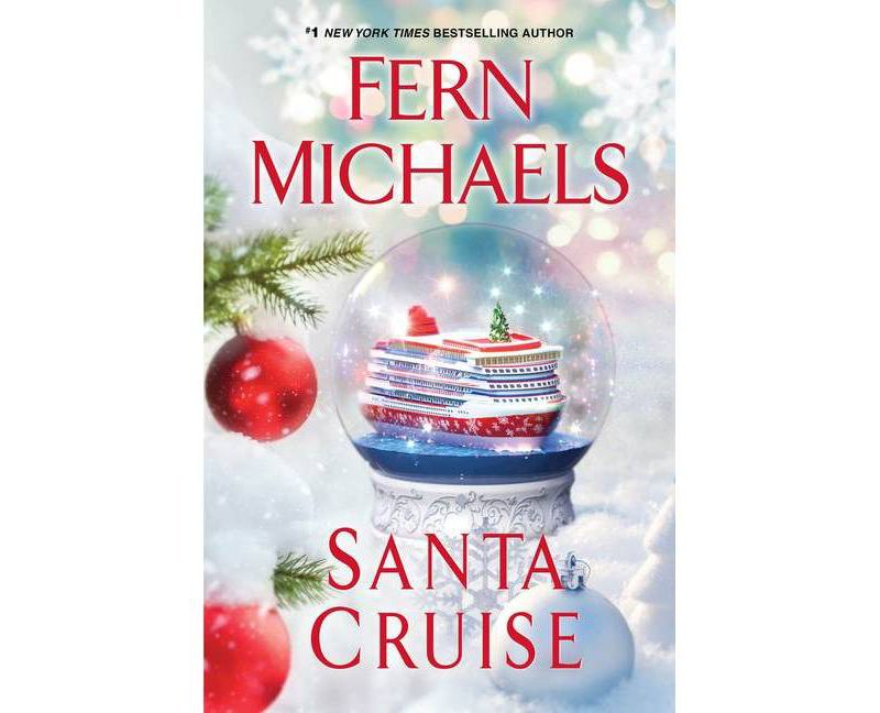 Santa Cruise - by  Fern Michaels (Hardcover)