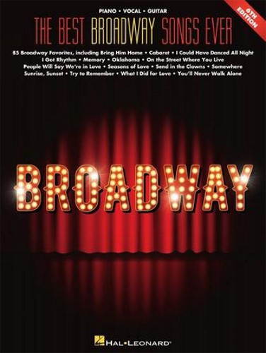 Hal Leonard The Best Broadway Songs Ever &ndash; 6th Edition