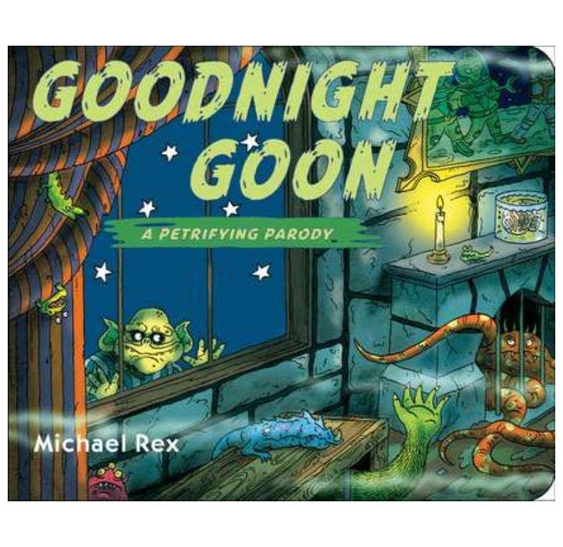 Goodnight Goon: A Petrifying Parody by Michael Rex (Board Book)
