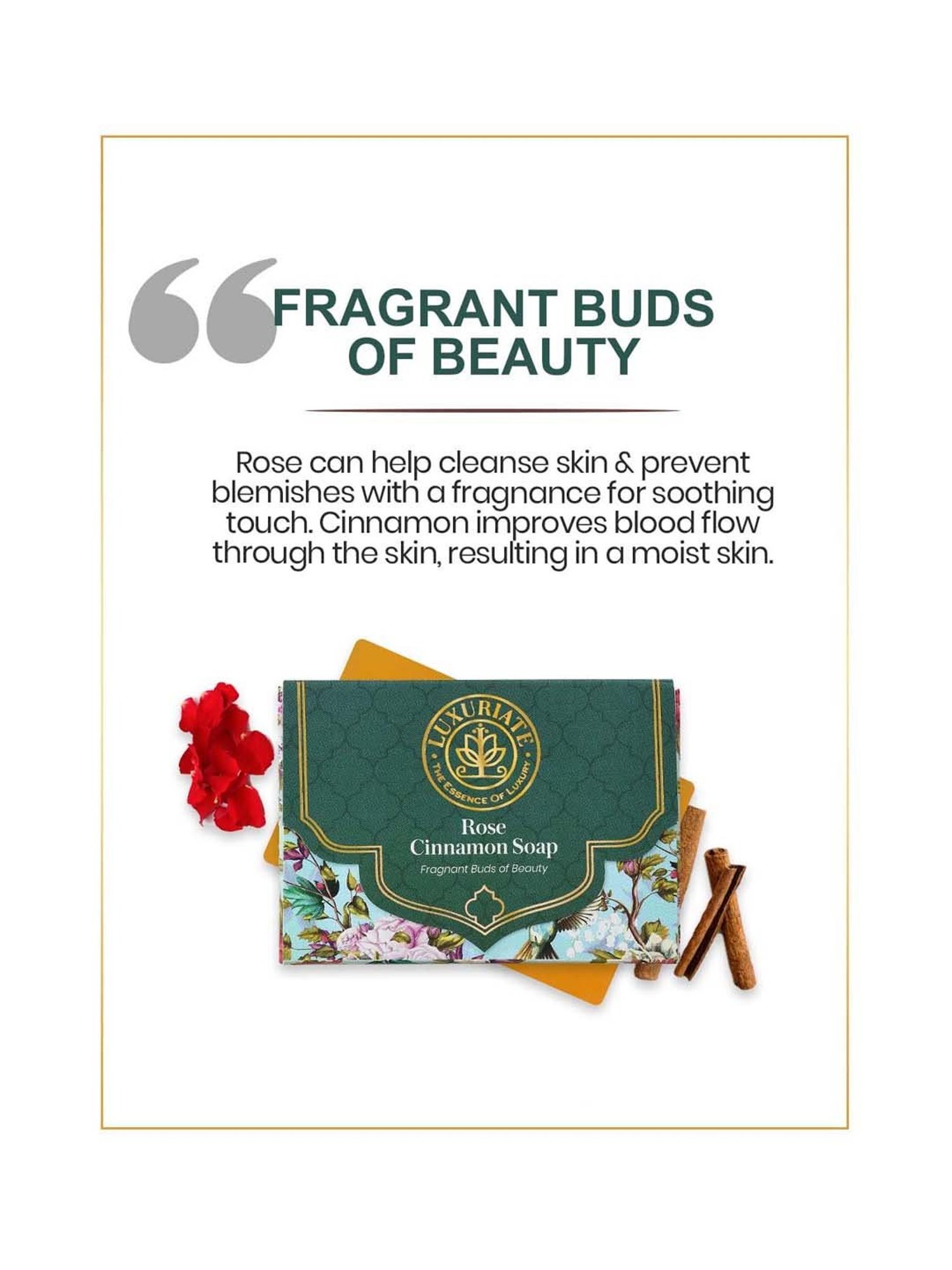 Luxuriate Rose Cinnamon Fragrant Buds of Beauty Soap Bar - 125 gm