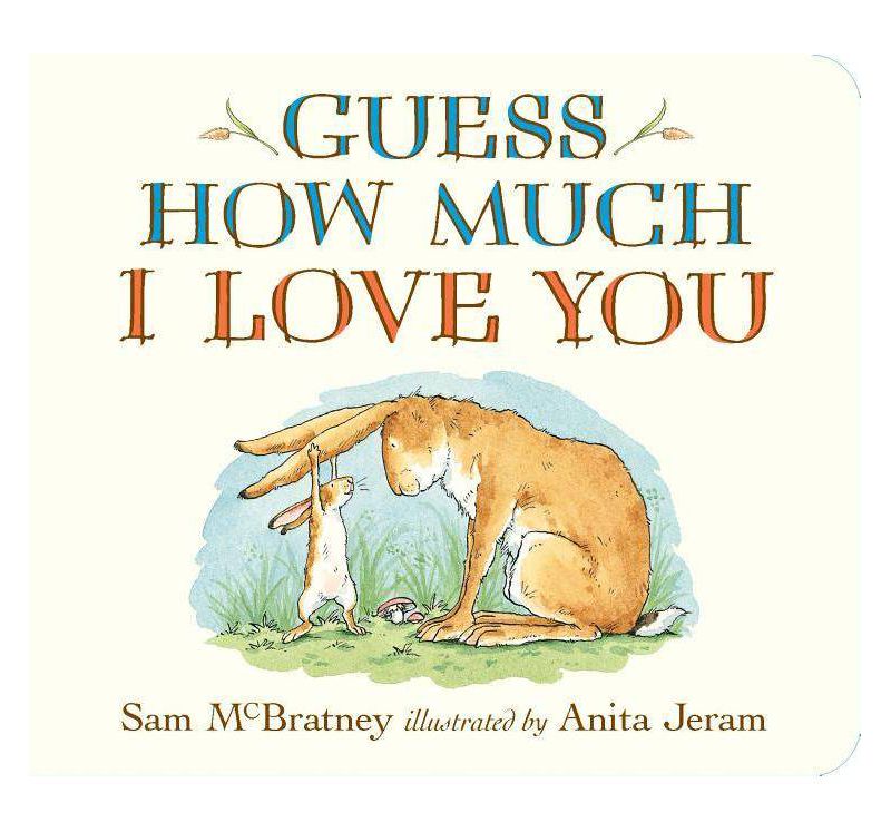 Guess How Much I Love You (Board Book) by Sam McBratney