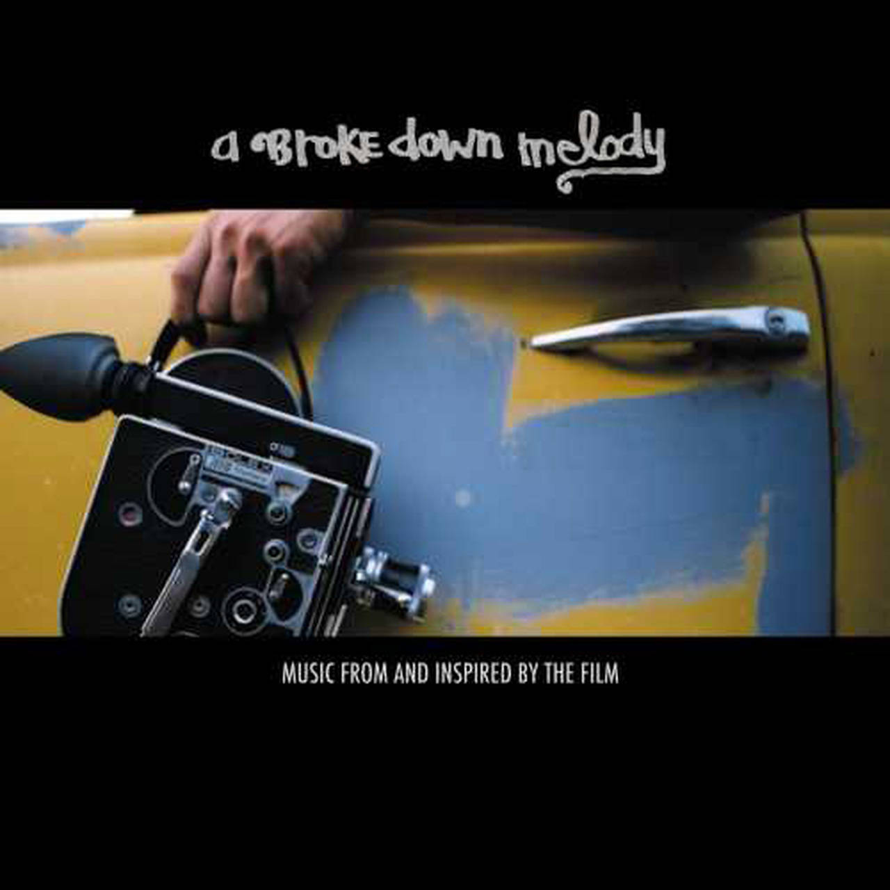 A Broke Down Melody Music From and Inspired By the Film 180g LP (Vinyl)