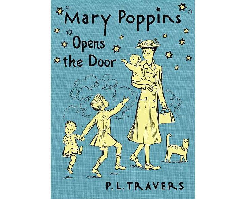 Mary Poppins Opens the Door - by  P L Travers (Hardcover)