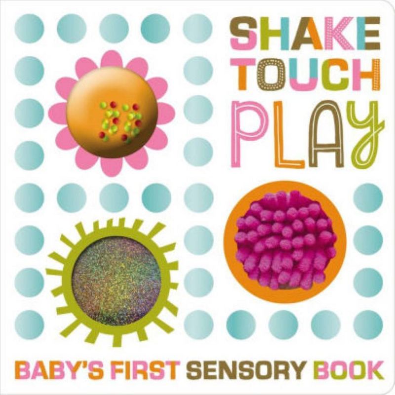 Shake, Touch, Play - by MBI (Board Book)