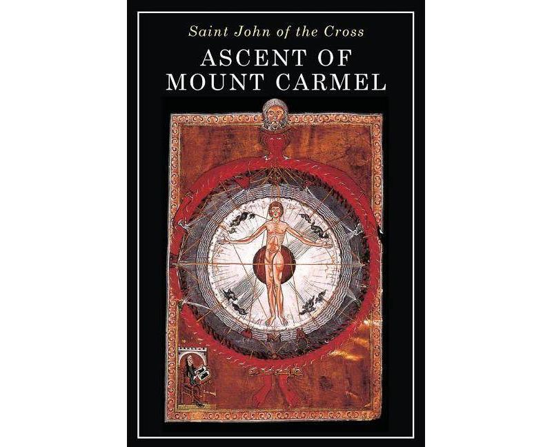 Ascent of Mount Carmel - by  St John of the Cross (Paperback)