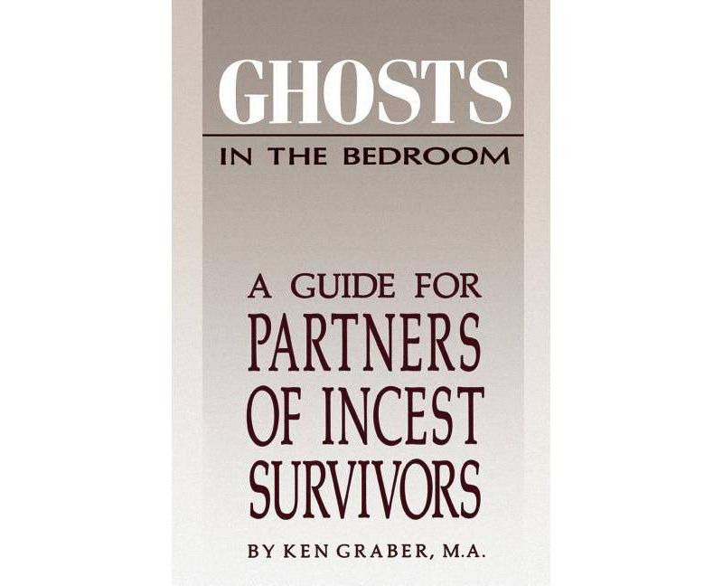 Ghosts in the Bedroom - by  Ken Graber (Paperback)