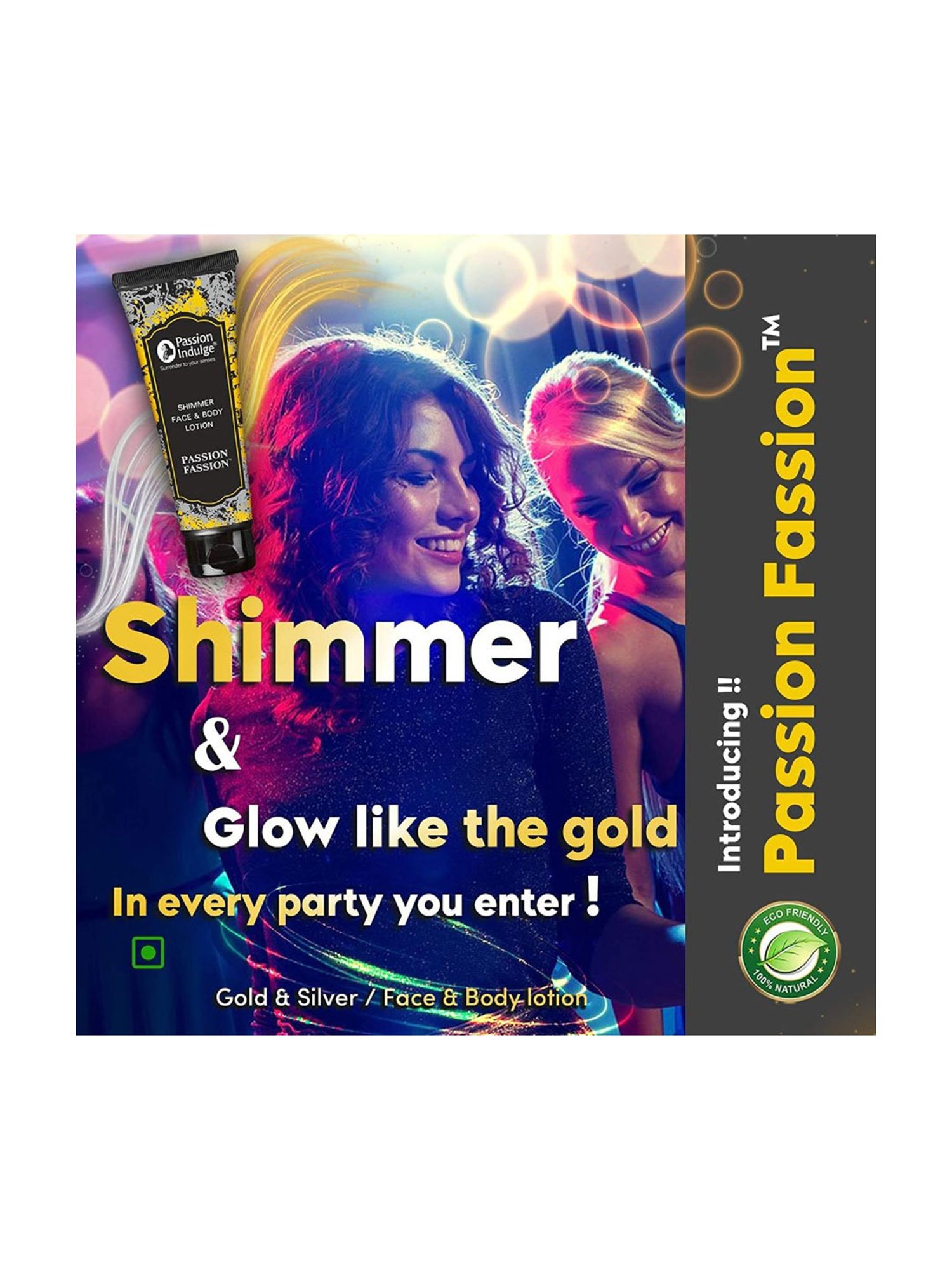 Passion Indulge Passion Fassion Face & Body Shimmer Lotion - 100 ml