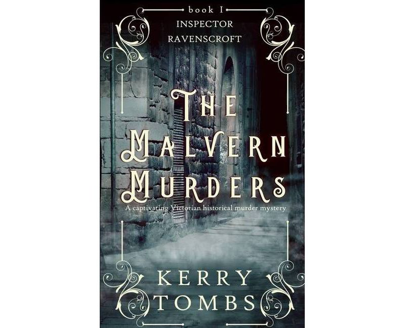 THE MALVERN MURDERS a captivating Victorian historical murder mystery - (Inspector Ravenscroft Detective Mysteries) by  Kerry Tombs (Paperback)