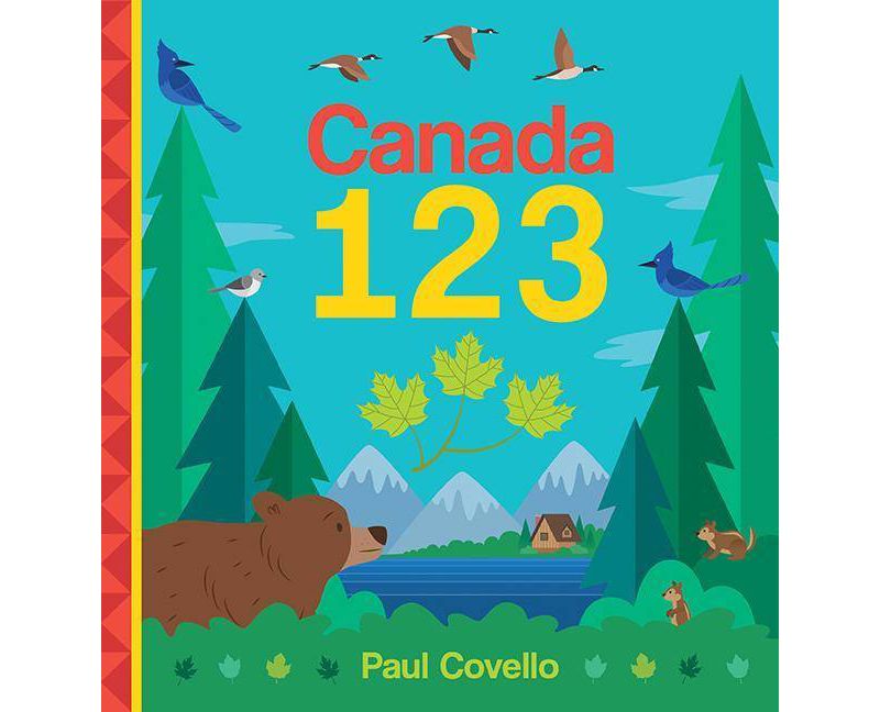 Canada 123 - by  Paul Covello (Board Book)