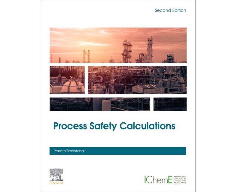 Process Safety Calculations - 2nd Edition by  Renato Benintendi (Paperback)