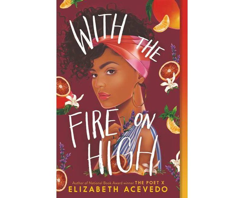 With the Fire on High - by Elizabeth Acevedo (Paperback)