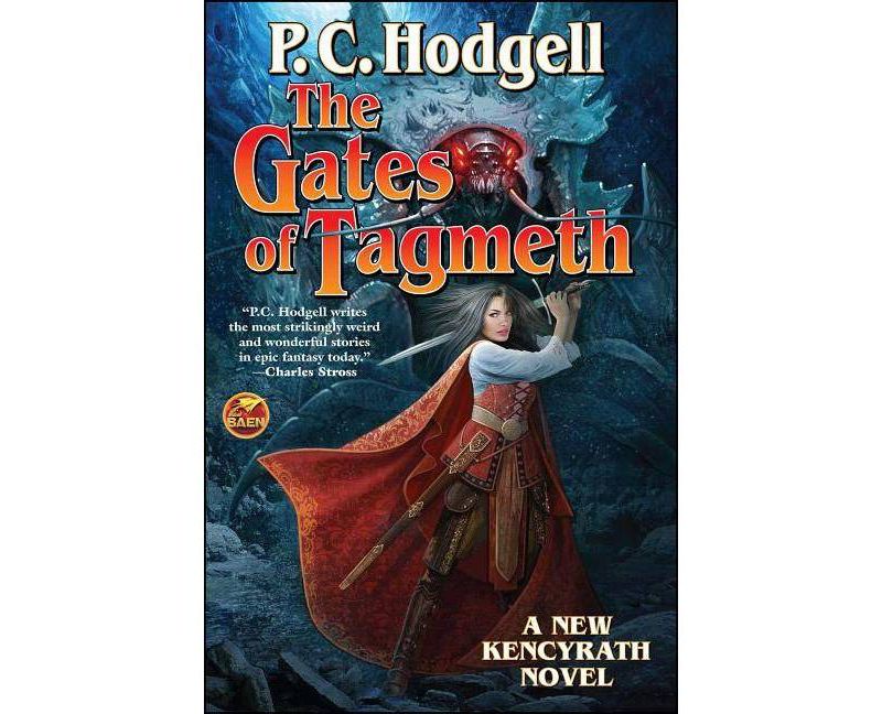 The Gates of Tagmeth, 8 - (Kencyrath) by  P C Hodgell (Paperback)