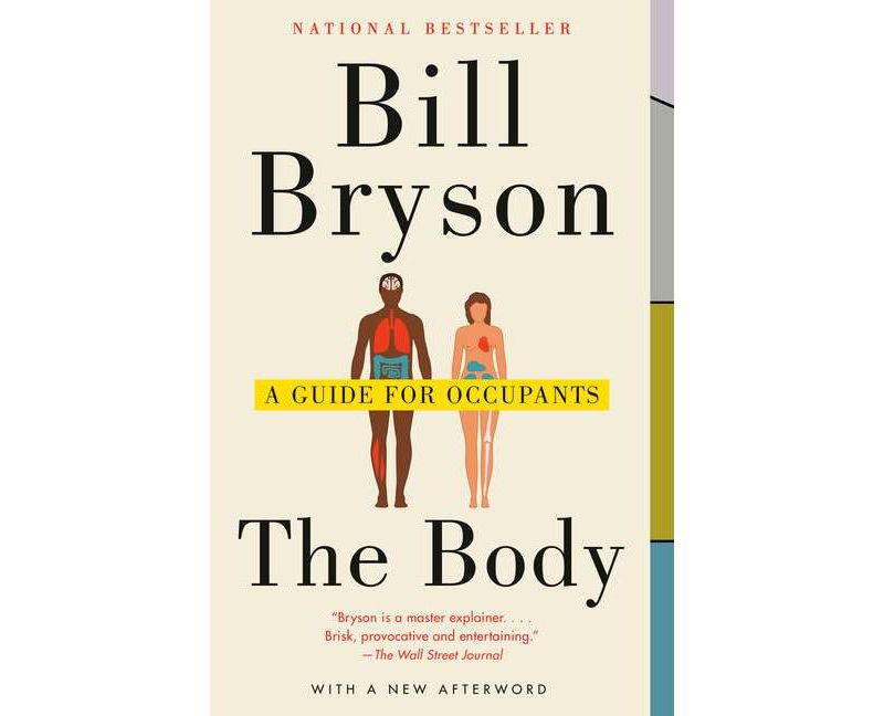The Body - by Bill Bryson (Paperback)