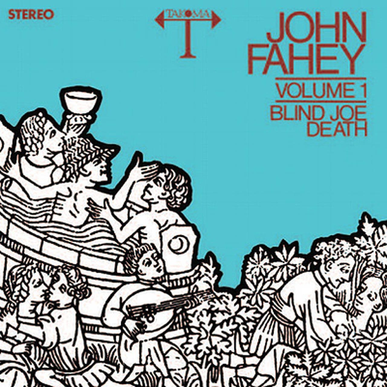 John Fahey Volume 1 Blind Joe Death 180g LP (Vinyl)