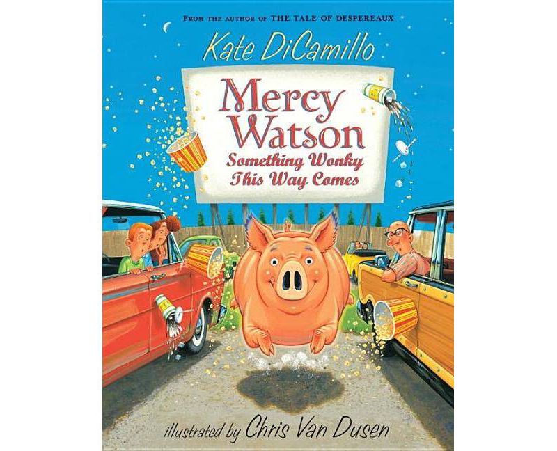 Mercy Watson: Something Wonky This Way Comes (Paperback) (Kate DiCamillo)
