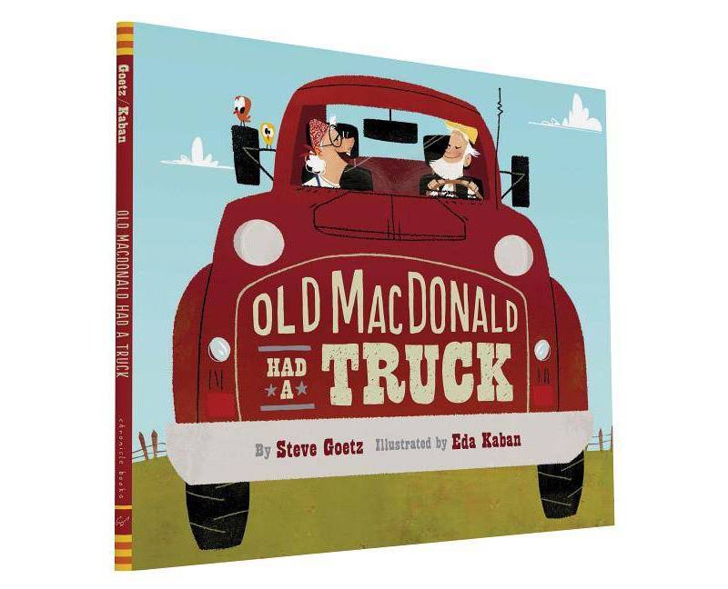 Old MacDonald Had a Truck 10/21/2015 - by Steve Goetz (Hardcover)