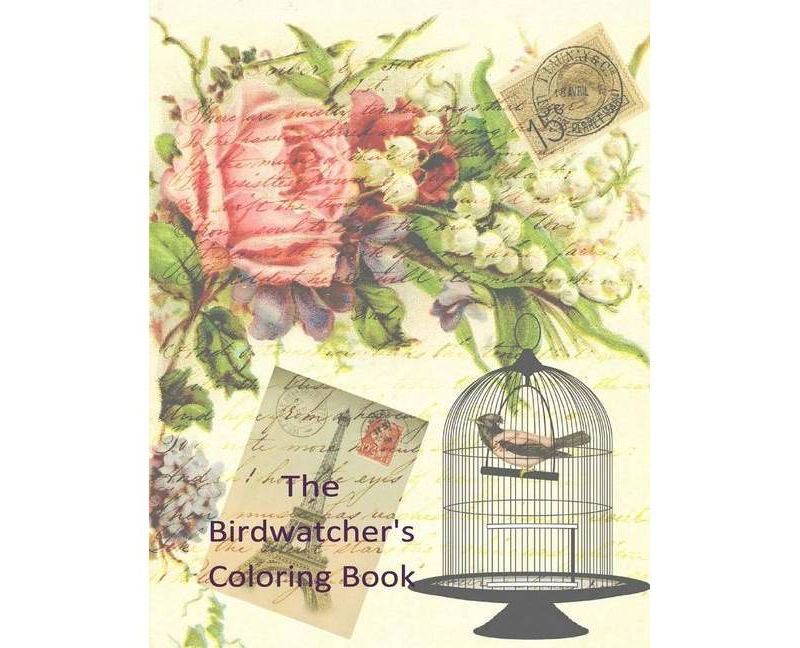 The Birdwatcher's Coloring Book - by  Mellow Maxim (Paperback)