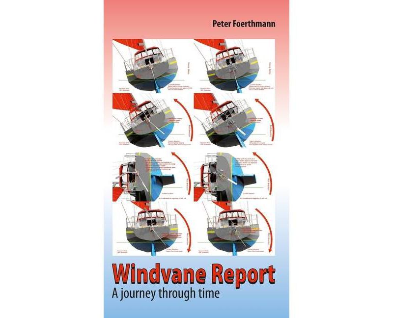 Windvane Report - by  Peter Foerthmann (Hardcover)
