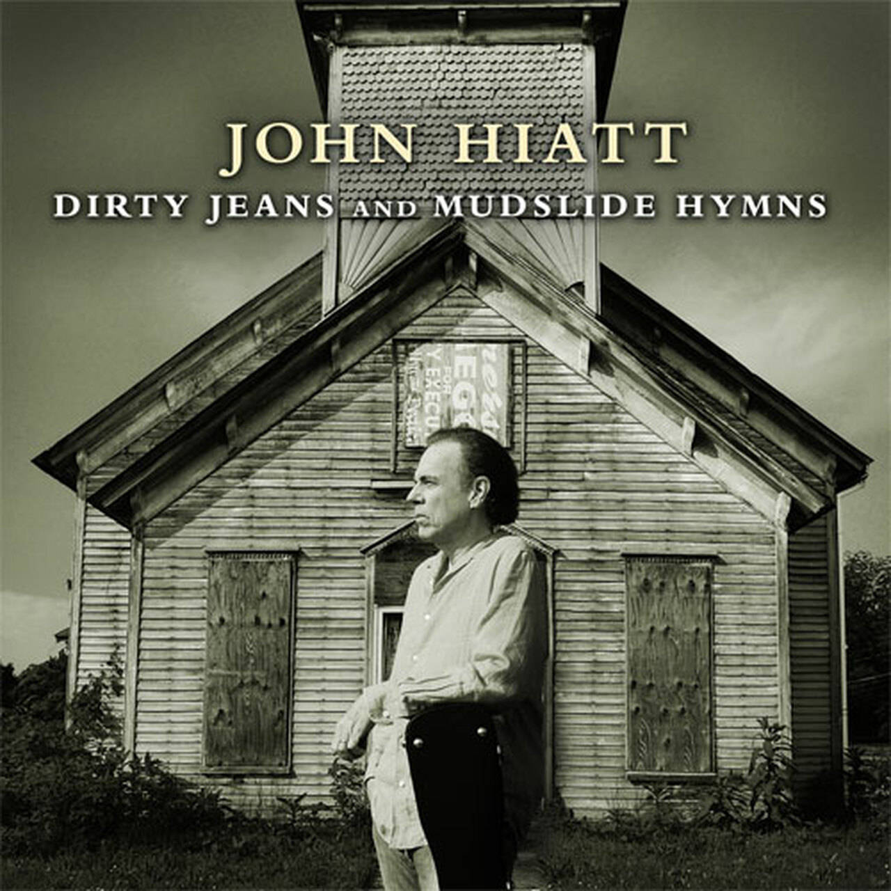 John Hiatt/Dirty Jeans and Mudslide Hymns 180g 2LP (Vinyl)