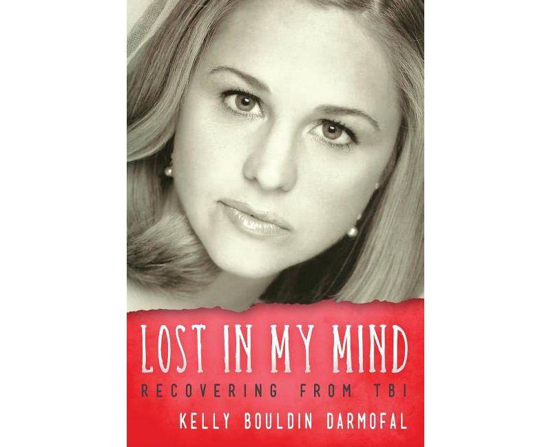 Lost in My Mind - (Reflections of America) by  Kelly Bouldin Darmofal (Paperback)