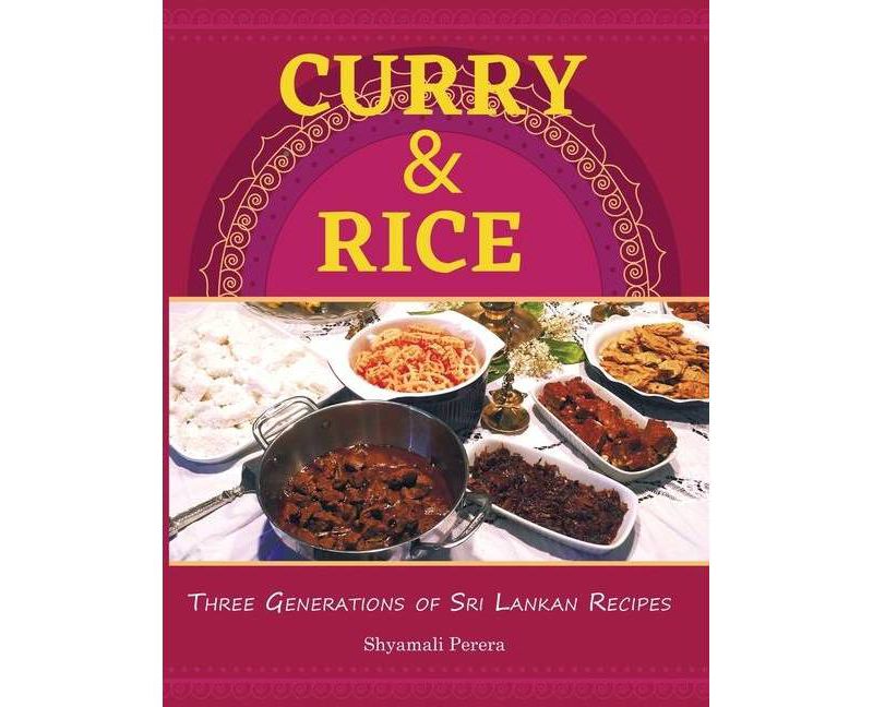 Curry & Rice - 3rd Edition by  Shyamali Perera (Paperback)
