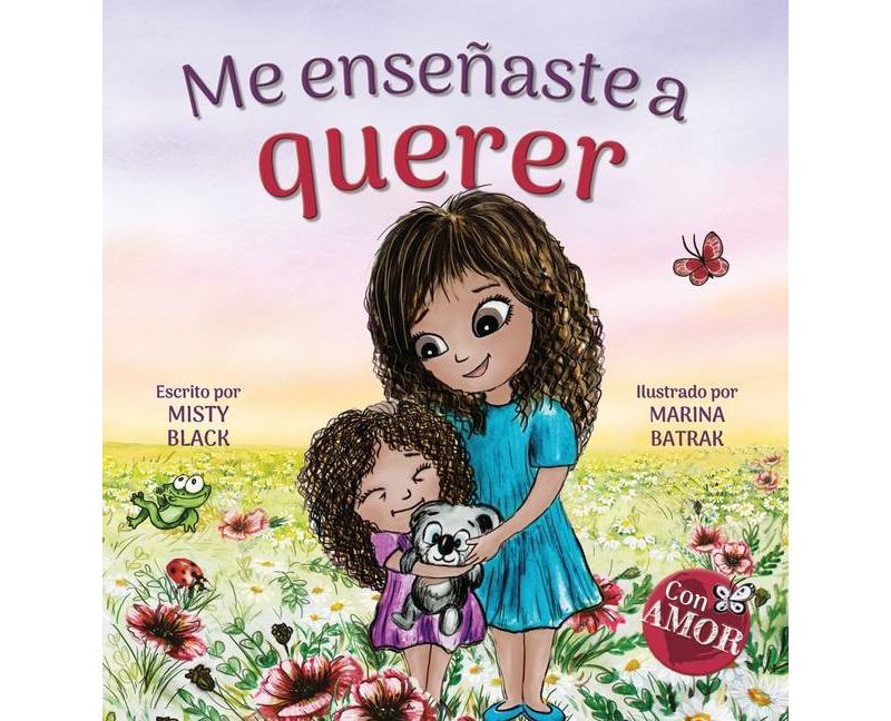 Me ense~naste a querer - (Colecci'on Con Amor) by  Misty Black (Hardcover)