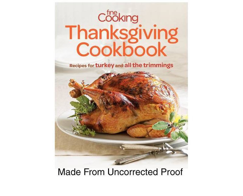 Fine Cooking Thanksgiving Cookbook - (Paperback)