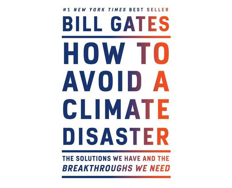 How to Avoid a Climate Disaster - by Bill Gates (Hardcover)